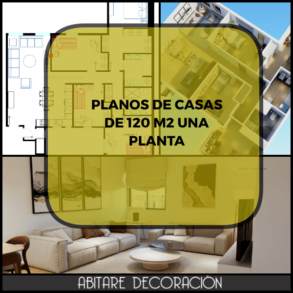 planos de casas de 120 m2 distribuci&oacute;n y reforma